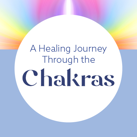 A Healing Journey Through Chakras 